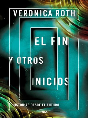 cover image of El fin y otros inicios
